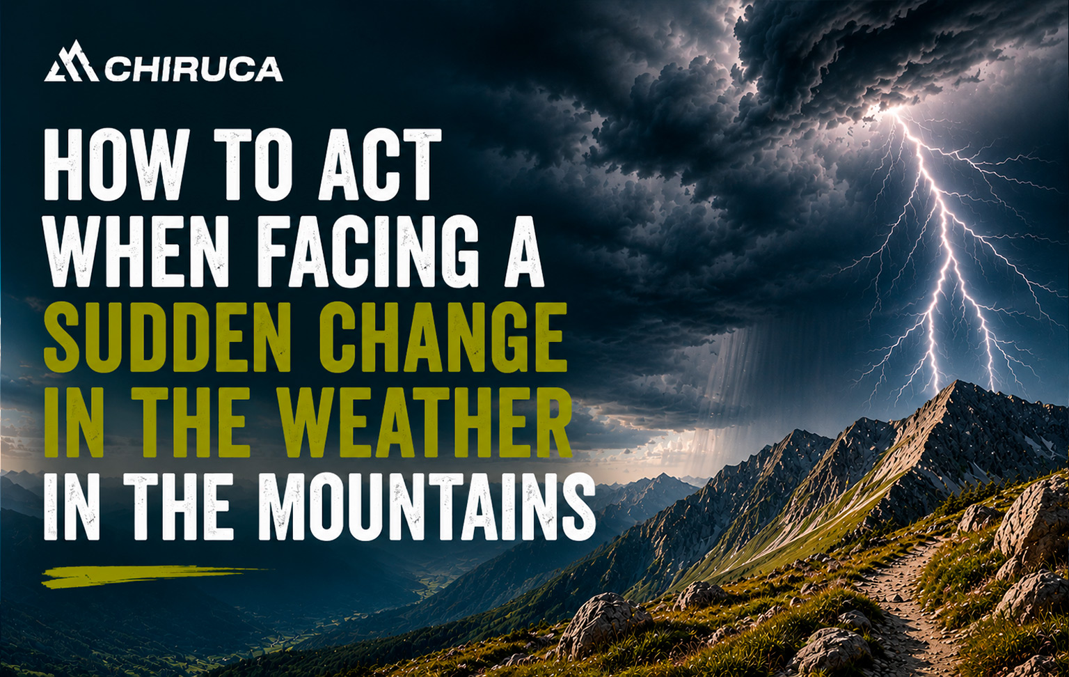 How to respond to sudden changes in the weather in the mountains: a practical guide for walkers
