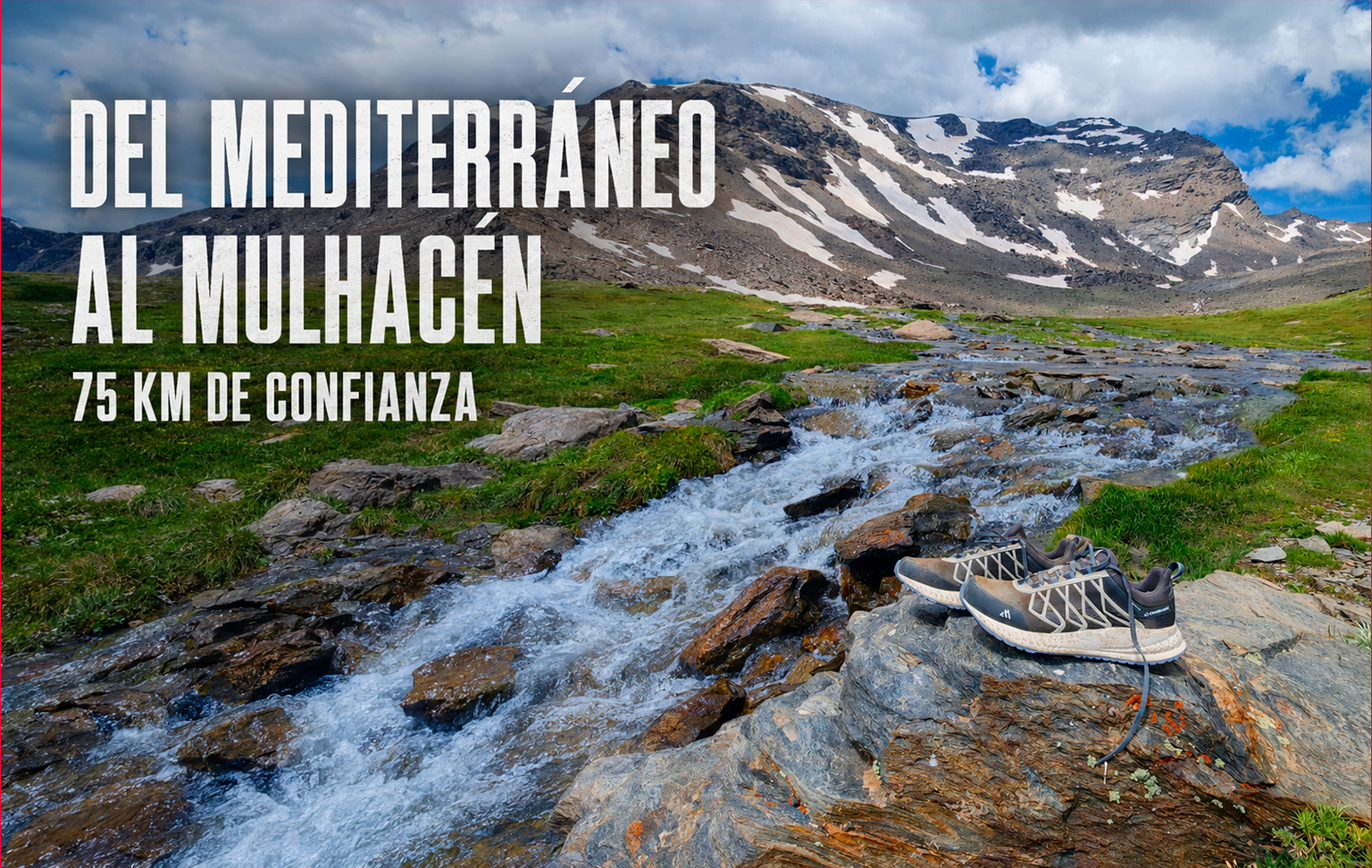 Del Mediterráneo al Mulhacén: 75 kilómetros de confianza